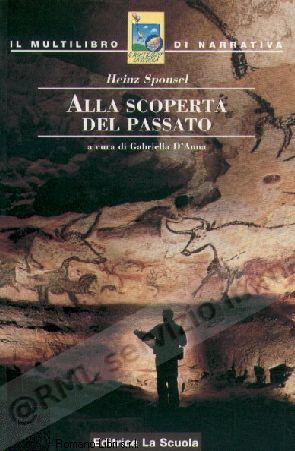 ALLA SCOPERTA DEL PASSATO...