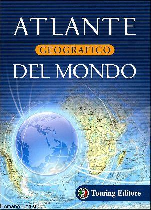 ATLANTE GEOGRAFICO DEL MONDO