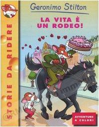 VITA E' UN RODEO!