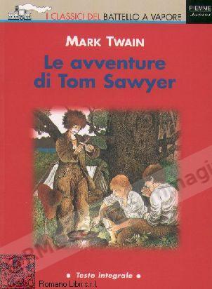 AVVENTURE DI TOM SAWYER...