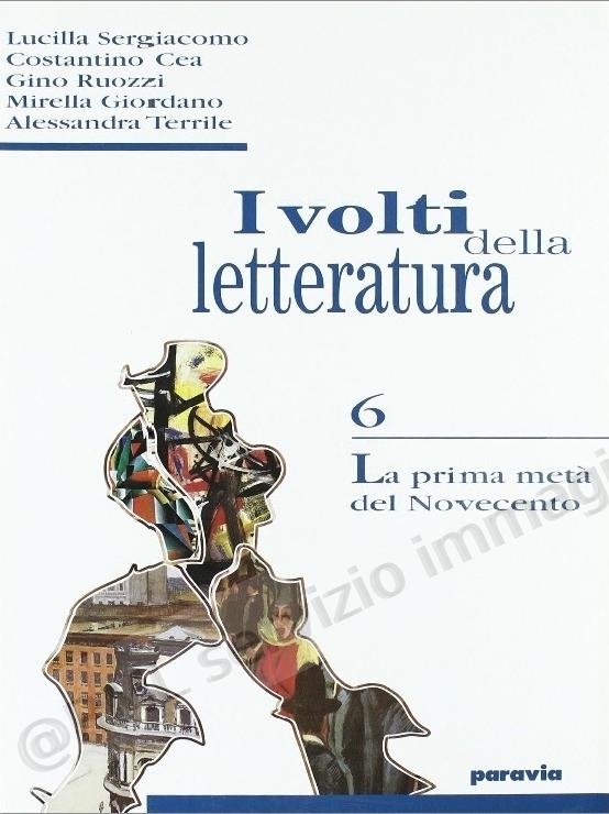 VOLTI DELLA LETTERATURA 6,...