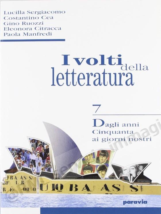 VOLTI DELLA LETTERATURA 7,...
