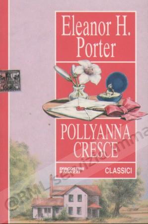 POLLYANNA CRESCE (classici)