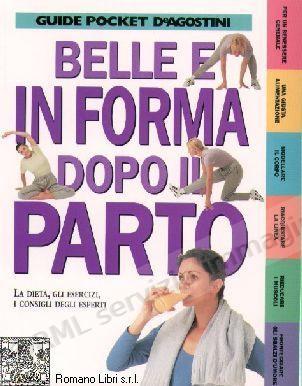 BELLE E IN FORMA DOPO IL...