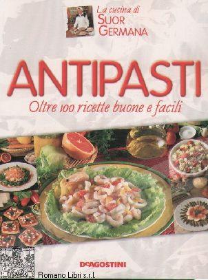 ANTIPASTI oltre 100 ricette...