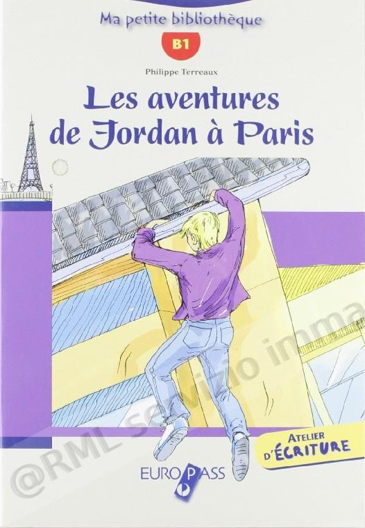 AVENTURES DE JORDAN A PARIS...