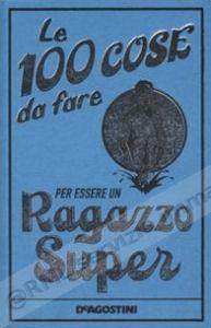 100 COSE DA FARE PER ESSERE...
