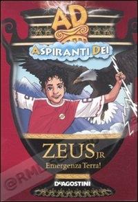 ASPIRANTI DEI, ZEUS JR,...
