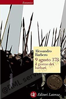 9 AGOSTO 378 IL GIORNO DEI...