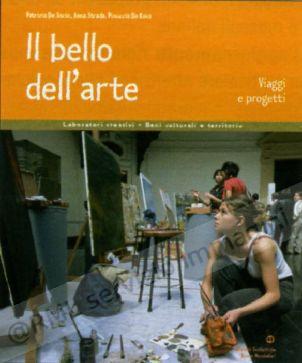 BELLO DELL'ARTE, VIAGGI E...
