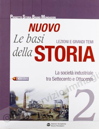 NUOVO LE BASI DELLA STORIA...