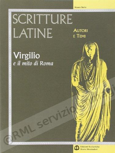 VIRGILIO E IL MITO DI ROMA