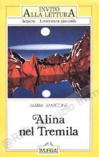 ALINA NEL TREMILA