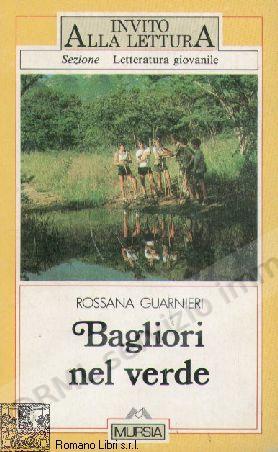 BAGLIORI NEL VERDE