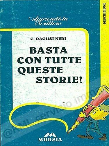 BASTA CON TUTTE QUESTE...