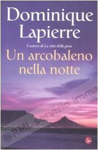 ARCOBALENO NELLA NOTTE