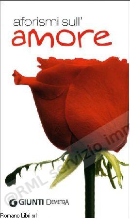 AFORISMI SULL' AMORE