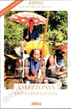 AMAZZONIA LOTTA PER LA...