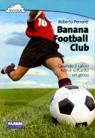 BANANA FOOTBALL CLUB, NARR.
