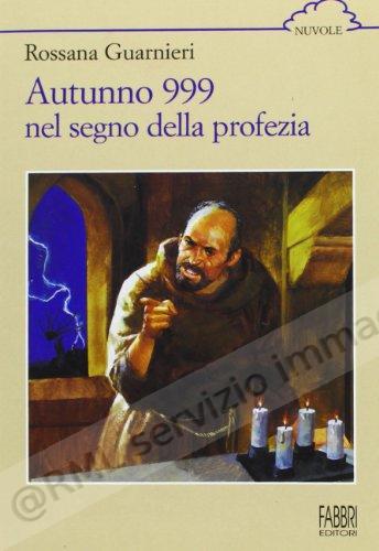 AUTUNNO 999 NEL SEGNO DELLA...