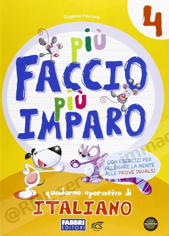 PIU FACCIO PIU IMPARO...