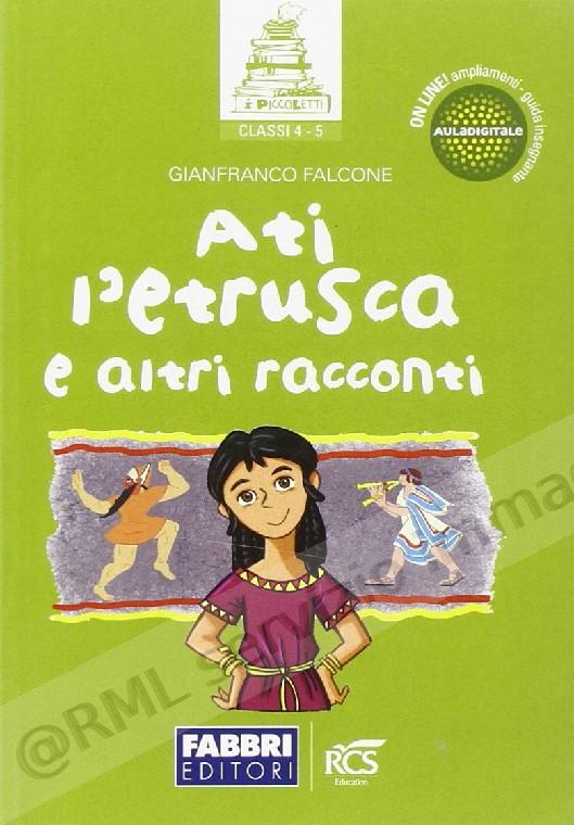 ATI L'ETRUSCO E ALTRI RACCONTI