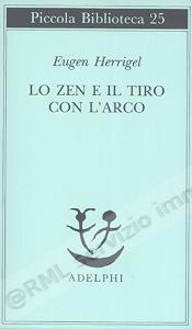 ZEN E IL TIRO CON L'ARCO...