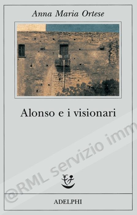 ALONSO E I VISIONARI (f 94)