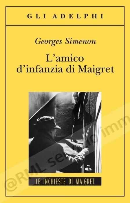 AMICO D' INFANZIA DI MAIGRET
