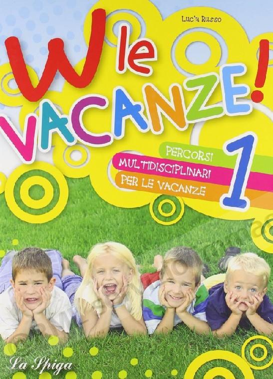 W LE VACANZE 1 X ELEM....