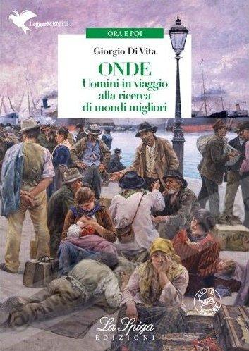 ONDE, UOMINI IN VIAGGIO...