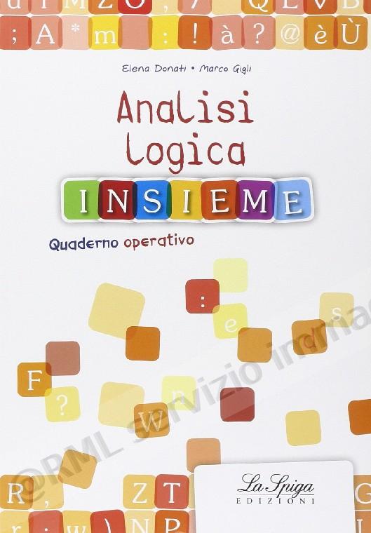 ANALISI LOGICA, QUADERNO...