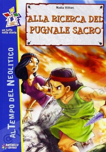 ALLA RICERCA DEL PUGNALE SACRO