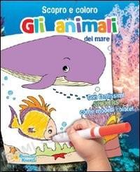 ANIMALI DEL MARE scopro e...