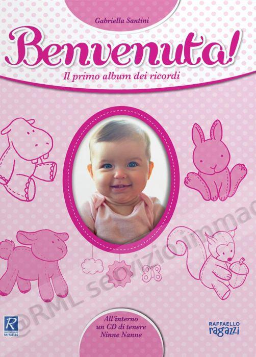 benvenuta! il primo album...