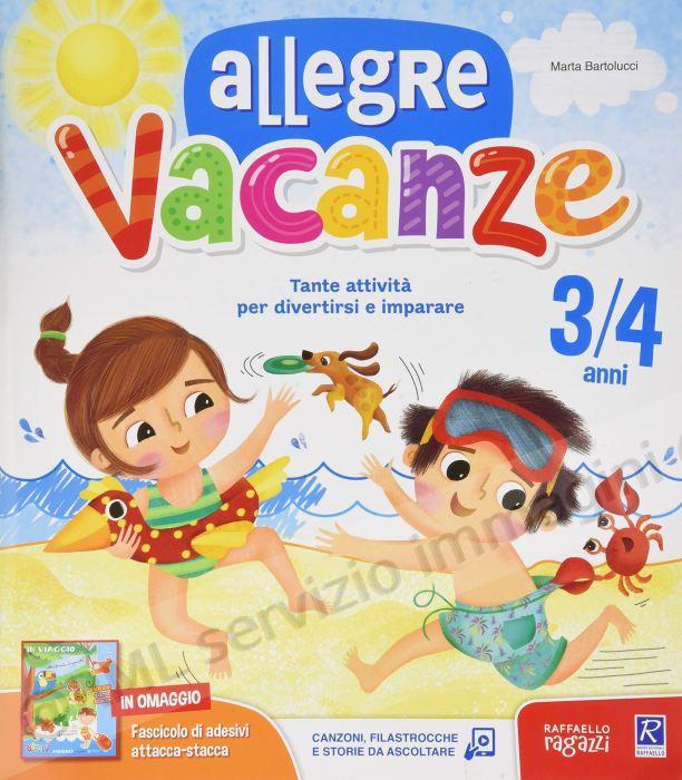 allegre vacanze 3/4 anni...