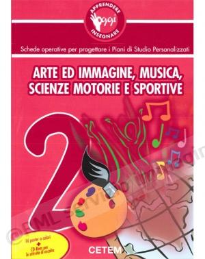 ARTE MUSICA E MOTORIA 2 + Cd
