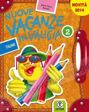 NUOVE VACANZE IN VALIGIA 2,...