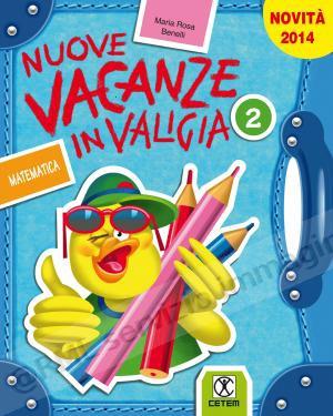 NUOVE VACANZE IN VALIGIA 2,...