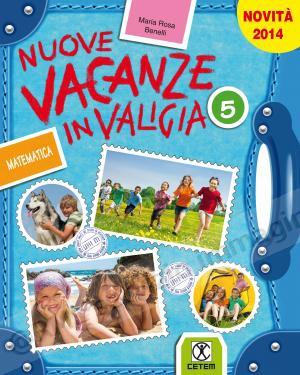 NUOVE VACANZE IN VALIGIA 5,...