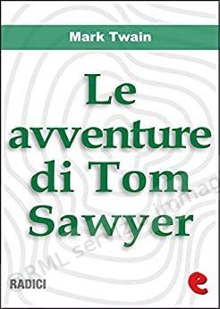 AVVENTURE DI TOM SAWYER...