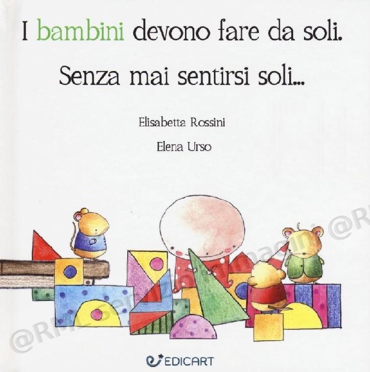 BAMBINI DEVONO FARE DA...