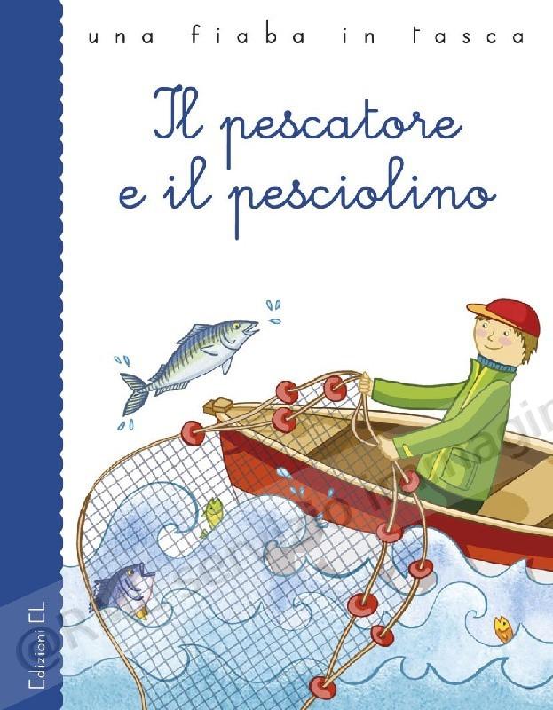 PESCATORE E IL PESCIOLINO