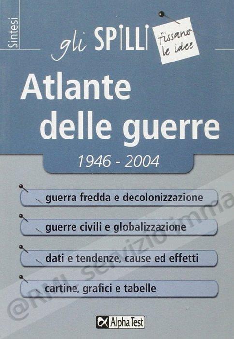 ATLANTE DELLE GUERRE 1946-2004