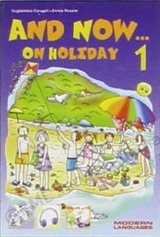 AND NOW... ON HOLIDAY 1 +Cd