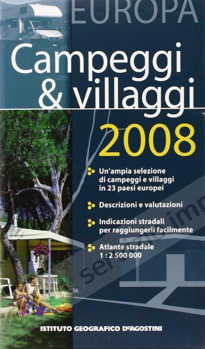 CAMPEGGI E VILLAGGI 2008...
