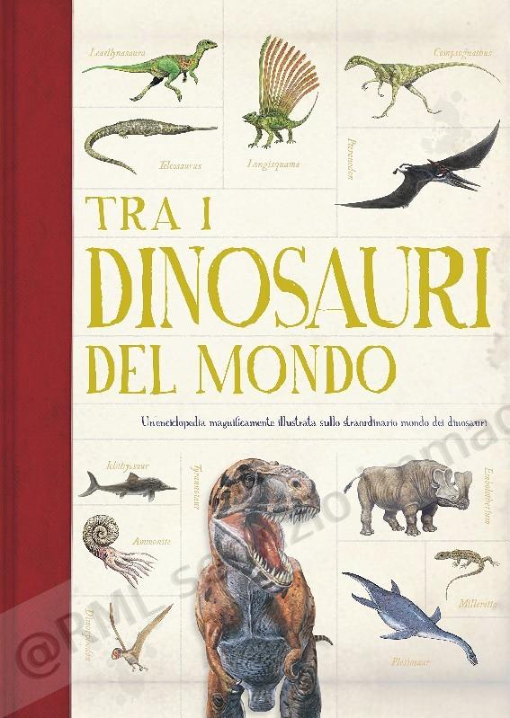 tra i dinosauri del mondo