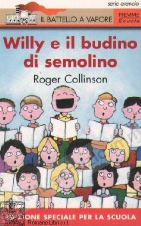 WILLY E IL BUDINO DI...