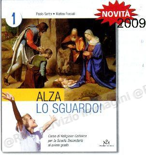 ALZA LO SGUARDO! 1 +VANGELI