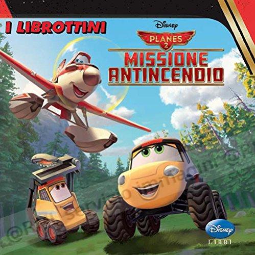 PLANES 2 MISSIONE ANTINCENDIO